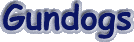 gundogs.gif (1571 bytes)