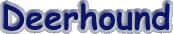 deerhound.gif (1896 bytes)