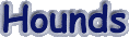 hounds.gif (1339 bytes)