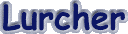 lurcher.gif (1416 bytes)