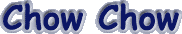 chow.gif (1877 bytes)